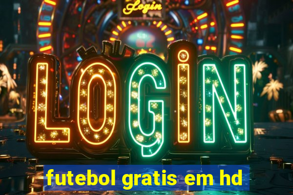 futebol gratis em hd